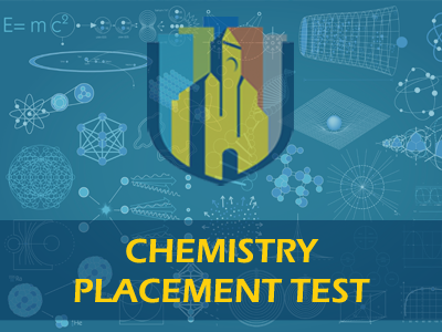 Chemistry Placement Test